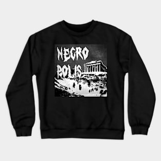 Necropolis Crewneck Sweatshirt